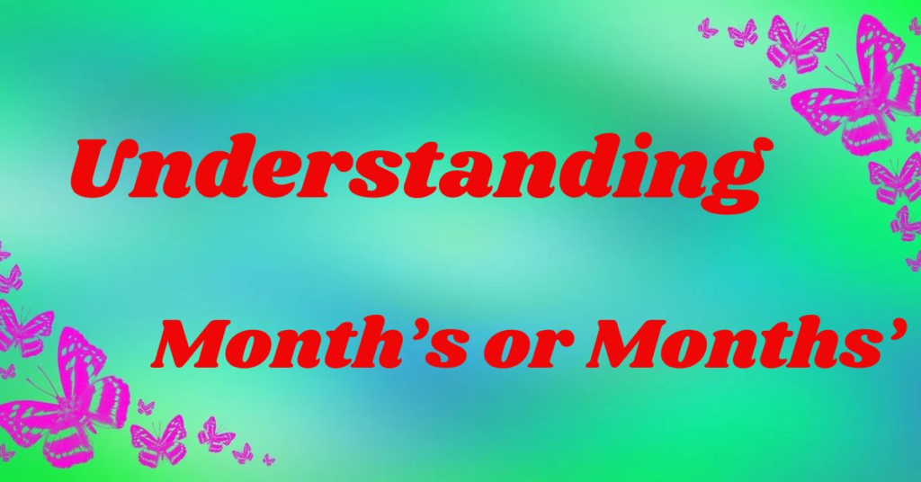 understanding-months-or-months