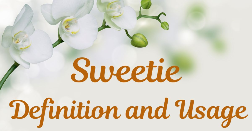 sweetie-definition-and-usage