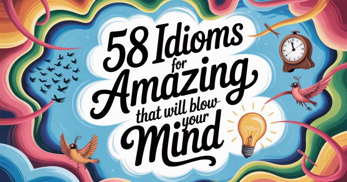 idioms-for-amazing